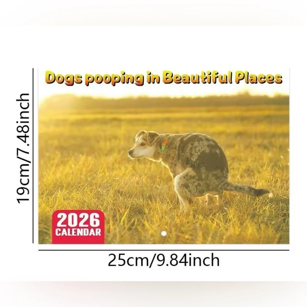2026 Dog Calendar - Dogs Pooping in Beautiful Places